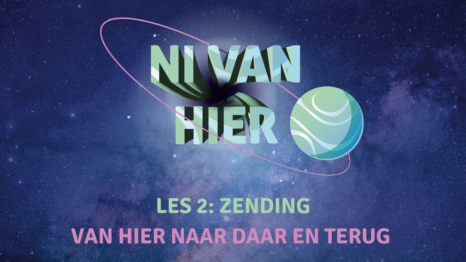Ni van hier themalessen - Les 2 - EJV